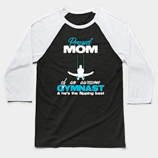 Proud Mom Of An Awesome Gymnast Rings Competition Meet Baseball T-Shirt